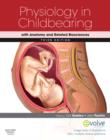 Image for Physiology in childbearing  : with anatomy and related biosciences