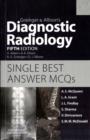 Image for Grainger &amp; Allison&#39;s diagnostic radiology, fifth edition: Single best answer MCQs