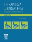 Image for Tetraplegia and paraplegia: a guide for physiotherapists