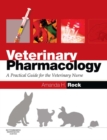Image for Veterinary pharmacology: a practical guide for the veterinary nurse