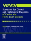 Image for WSAVA Standards for Clinical and Histological Diagnosis of Canine and Feline Liver Diseases
