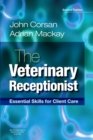 Image for The veterinary receptionist: essential skills for client care