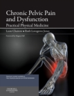 Image for Chronic pelvic pain and dysfunction  : practical physical medicine