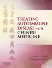 Image for Treating autoimmune disease with Chinese medicine