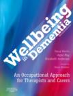 Image for Wellbeing in dementia: an occupational approach for therapists and carers