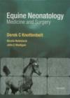 Image for Equine neonatology: medicine and surgery