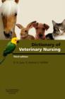 Image for Dictionary of veterinary nursing.