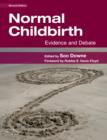 Image for Normal childbirth: evidence and debate