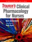 Image for Trounce&#39;s clinical pharmacology for nurses.
