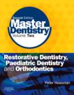 Image for Restorative dentistry, paediatric dentistry and orthodontics : volume 2
