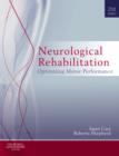 Image for Neurological rehabilitation  : optimizing motor performance