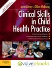Image for Clinical skills in child health practice