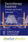 Image for Electrotherapy Explained : Principles and Practice