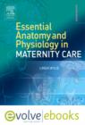 Image for Essential Anatomy and Physiology in Maternity Care
