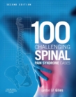 Image for 100 challenging spinal pain syndrome cases