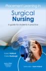 Image for Placement learning in surgical nursing  : a guide for students in practice