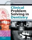 Image for Clinical problem solving in dentistry
