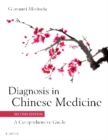 Image for Diagnosis in Chinese medicine  : a comprehensive guide