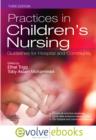 Image for Practices in Children&#39;s Nursing Text and Evolve eBooks Package