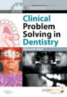 Image for Clinical Problem Solving in Dentistry Text and Evolve eBooks Package