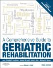 Image for A Comprehensive Guide to Geriatric Rehabilitation