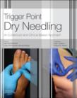 Image for Trigger point dry needling  : an evidence and clinical-based approach