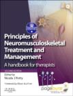 Image for Principles of neuromusculoskeletal treatment and management: a guide for therapists