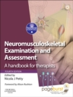 Image for Neuromusculoskeletal examination and assessment: a handbook for therapists