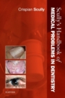 Image for Scully&#39;s Handbook of Medical Problems in Dentistry