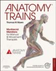 Image for Anatomy trains  : myofascial meridians for manual and movement therapists