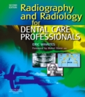 Image for Radiography and radiology for dental professionals