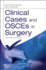 Image for Clinical cases and OSCEs in surgery.