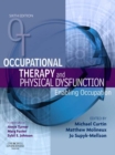 Image for Occupational therapy and physical dysfunction: enabling occupation