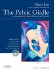 Image for The pelvic girdle: an integration of clinical expertise and research