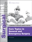 Image for Core Topics in General &amp; Emergency Surgery - Print and E-Book