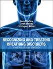 Image for Recognizing and treating breathing disorders  : a multidisciplinary approach