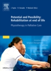Image for Potential and possibility  : rehabilitation at end of life