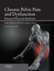 Image for Chronic pelvic pain and dysfunction: practical physical medicine