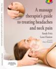 Image for A massage therapist&#39;s guide to treating headaches and neck pain