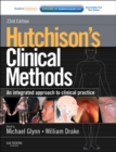 Image for Hutchison&#39;s clinical methods: an integrated approach to clinical practice.