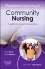 Image for Placement learning in community nursing: a guide for students in practice