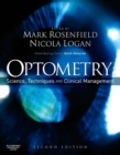 Image for Optometry: science, techniques and clinical management.