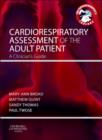 Image for Cardiorespiratory assessment of the adult patient: a clinician&#39;s guide