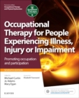 Image for Occupational Therapy for People Experiencing Illness, Injury or Impairment
