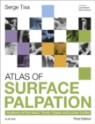 Image for Atlas of surface palpation: anatomy of the neck, trunk, upper and lower limbs