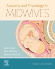 Image for Anatomy and physiology for midwives.