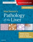 Image for MacSween&#39;s pathology of the liver.