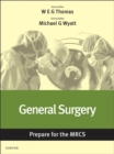 Image for General Surgery: Prepare for the MRCS: Key articles from the Surgery Journal