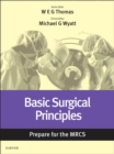 Image for Basic Surgical Principles: Prepare for the MRCS: Key articles from the Surgery Journal
