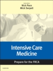 Image for Intensive Care Medicine: Prepare for the FRCA: Key Articles from the Anaesthesia and Intensive Care Medicine Journal